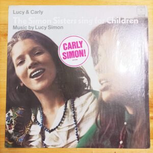 Lucy & Carly Simon - The Simon Sisters sing for Children