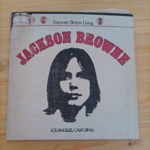 Jackson Browne - Saturate before using