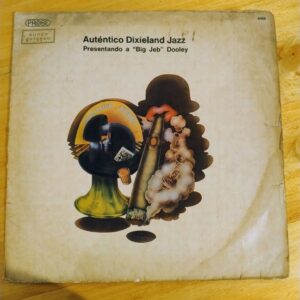 Autentico Dixieland Jazz - Presentando a "Big Jeb" Dooley