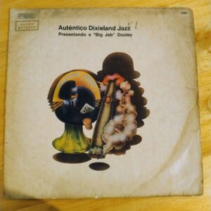 Autentico Dixieland Jazz - Presentando a "Big Jeb" Dooley