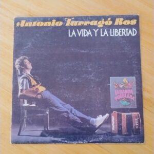 Antonio Tarragó Ros - La vida y la libertad
