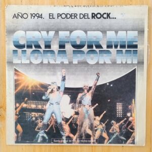 1994 el poder del rock... Cry for me - Banda Sonora Original