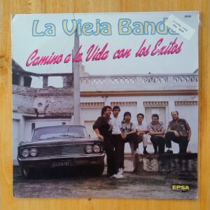 La Vieja Banda - Camino a la vida con los éxitos