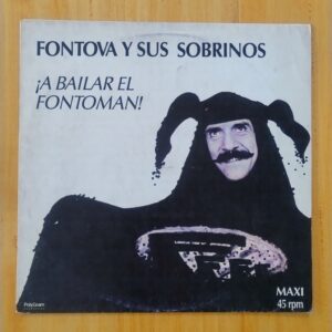 Fontova y sus sobrinos - ¡A bailar el Fontoman!