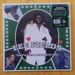 Lee Fields - Let's get a groove on