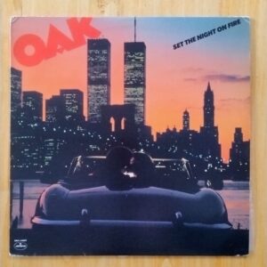 OAK - Set the night on fire