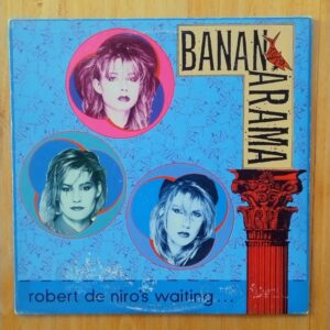 Bananarama - Robert de Niro's waiting