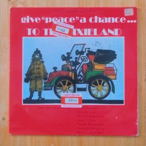 Pierre Cardin presents - Give peace a chance to the Dixieland