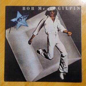 Bob Mcgilpin - Superstar