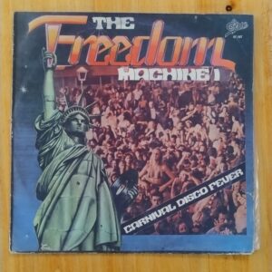 The Freedom Machine - Carnival disco fever