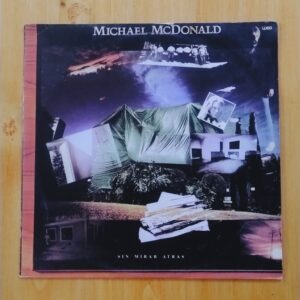 Michael McDonald - Sin mirar atrás