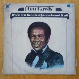 Lou Rawls - When you hear Lou, You´ve heard it all