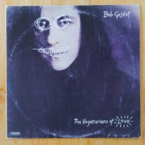 Bob Geldof - The vegetarians of love
