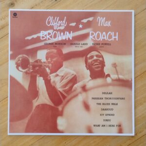 Clifford Brown - Max Roach - Clifford Brown - Max Roach