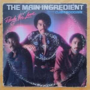 The Main Ingredient - Ready for love
