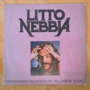 Litto Nebbia - Demasiadas maneras de no saber nada
