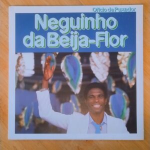 Neguinho da Beija-Flor - Oficio de puxador