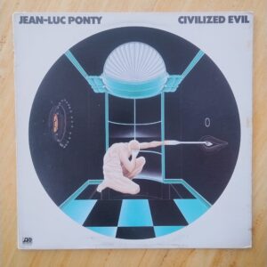 Jean-Luc Ponty - Civilized evil