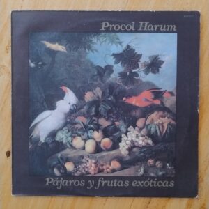 Procol Harum - Pajaros y frutas exóticas