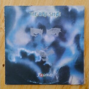 The Bolshoi - Friends