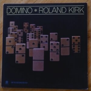 Roland Kirk - Domino