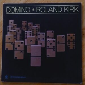 Roland Kirk - Domino
