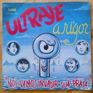 Ultraje a rigor - Nós vamos invadir sua praia