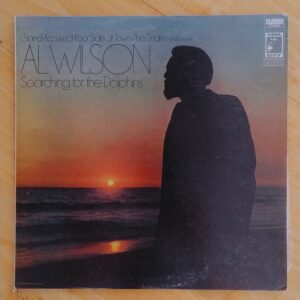 Al Wilson - Searching for the dolphins