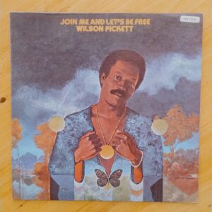 Wilson Pickett - Join me and let's be free
