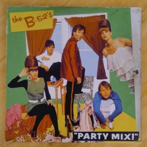 The B-52's - Party mix!