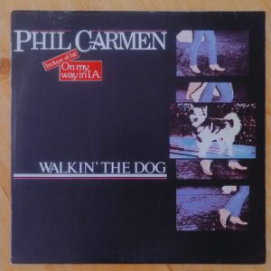 Phil Carmen - Walkin' the dog