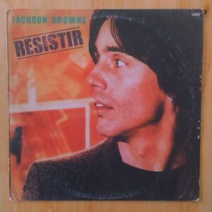 Jackson Browne - Resistir