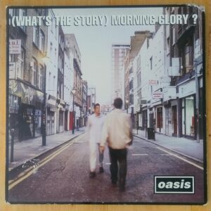 Oasis - (What's the story) Morning Glory