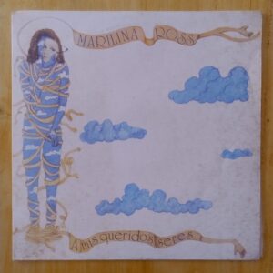 Marilina Ross - A mis queridos seres