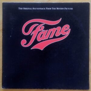 The Original Soundtrack from the Motion Picture - Fame