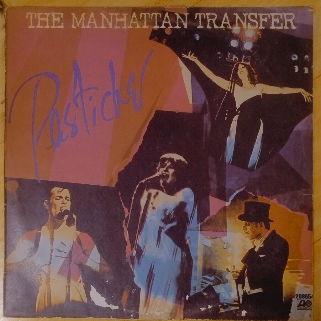 The Manhattan Transfer – Pastiche