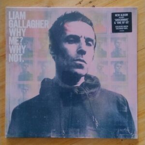 Liam Gallagher - Why me? Why not.