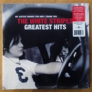 The White Stripes - My sister thanks you and I thank you - Greatest hits