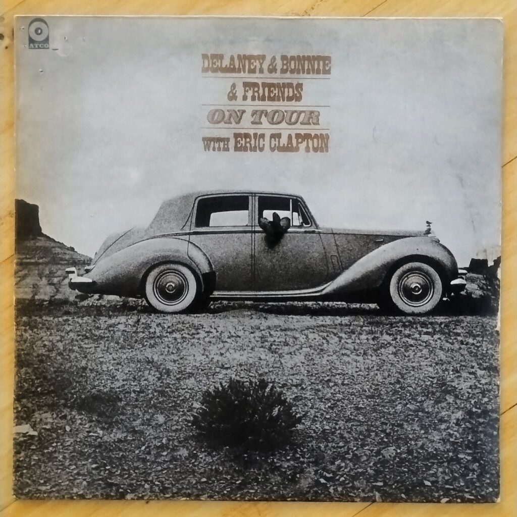 Delaney & Bonnie & Friends – On tour with Eric Clapton