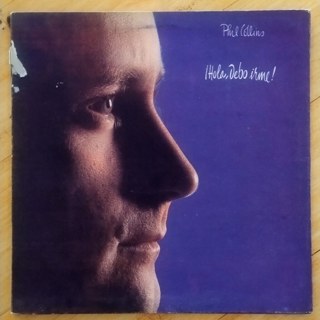 Phil Collins – ¡Hola, debo irme!
