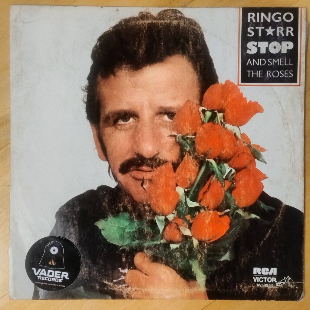 Ringo Starr – Stop and smell the roses