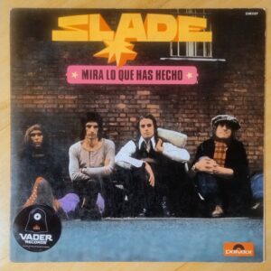 Slade - Mira lo que has hecho