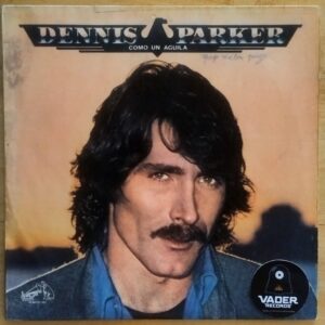 Dennis Parker - Como un águila