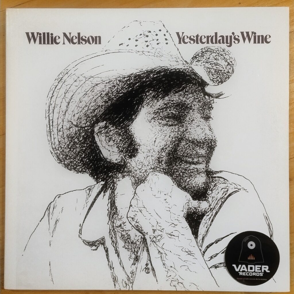 Willie Nelson – Yesterday’s wine